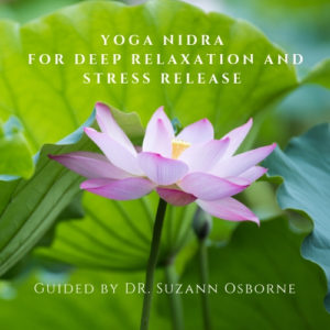 Yoga Nidra MP3s - 2 tracks by Dr. Suzann Osborne